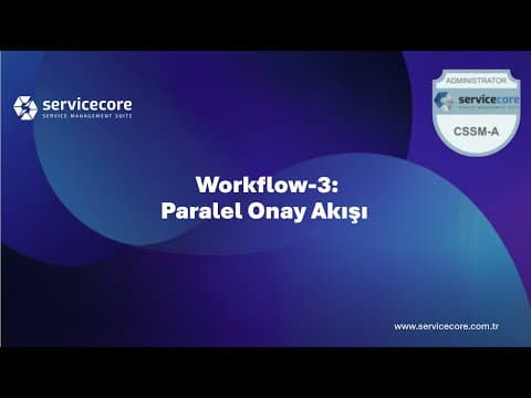 Paralel Onay Akışı Tasarımı video önizlemesi